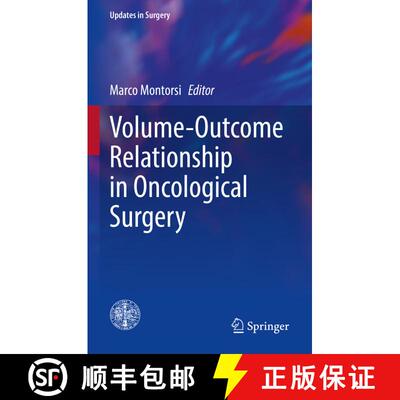 【3-4周达】Volume-Outcome Relationship in Oncological Surgery (1st ed. 2021) [9783030518059]