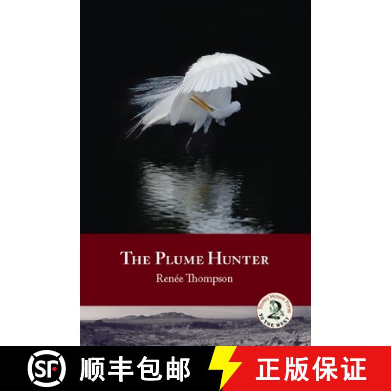 【3-4周达】The Plume Hunter [9781937226015]