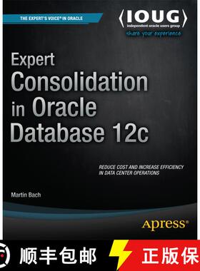 【3-4周达】Expert Consolidation in Oracle Database 12c (First Edition) (First Edition) (First Edition... [9781430244288]