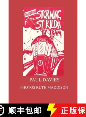 【3-4周达】Storming St. Kilda By Tram: One Man's Attempt To Get Home [9780648599876]