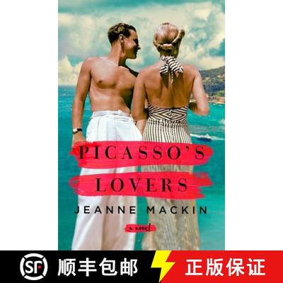 【3-4周达】Picasso's Lovers: A famous artist. An aspiring writer. The lifetime of secrets between them [9781035413881]