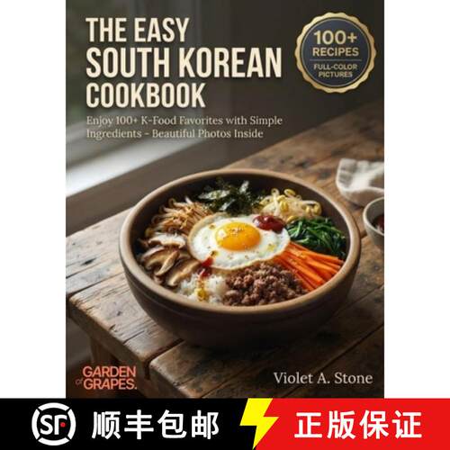 【3-4周达】The Easy South Korean Cookbook: Enjoy 100+ K-Food Favorites with Simple Ingredients - Beau... [9798256175917]