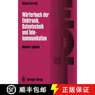 【3-4周达】Wörterbuch der Elektronik, Datentechnik und Telekommunikation / Dictionary of Electronics... [9783642978463]