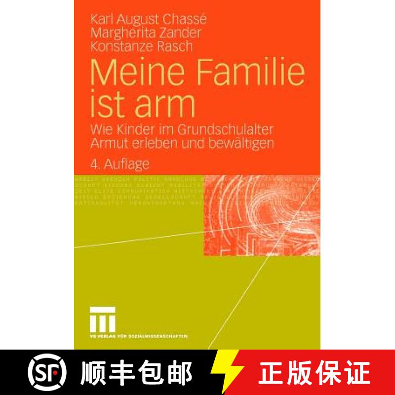 【3-4周达】Meine Familie Ist Arm: Wie Kinder Im Grundschulalter Armut Erleben Und Bewältigen [9783531172149]