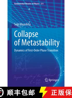 【3-4周达】Collapse of Metastability: Dynamics of First-Order Phase Transition [9789811966705]