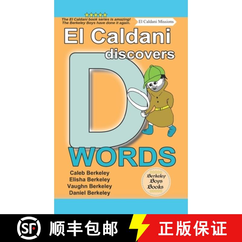 【2-3周达】El Caldani Discovers D Words (Berkeley Boys Books - El Caldani Missions) [9781778500183]