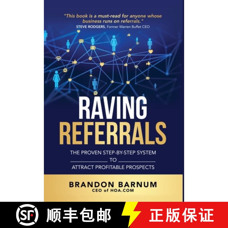 【4周达】Raving Referrals: The Proven Step-by-Step System to Attract Profitable Prospects [9781953806604]