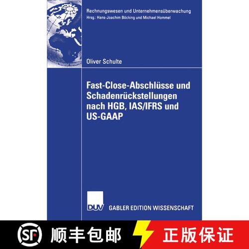 【3-4周达】Fast Close-Abschlüsse und Schadenrückstellungen nach HGB, IAS/IFRS und US-GAAP [9783835003422]