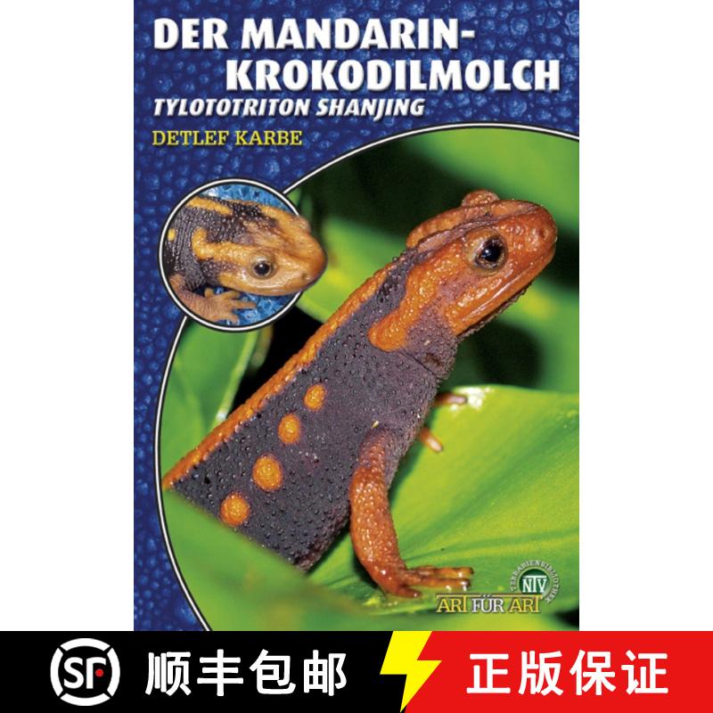 预订 Der Mandarin-Krokodilmolch: Tylototriton shanjing [Emperor Newt] [9783866591820]