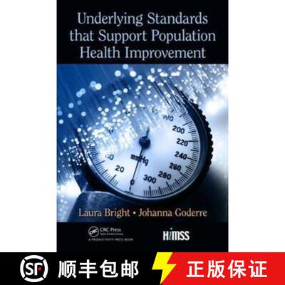 【3-4周达】Underlying Standards That Support Population Health Improvement [9781498761451]