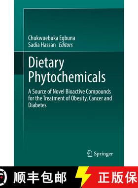 【3-4周达】Dietary Phytochemicals : A Source of Novel Bioactive Compounds for the Treatment of Obesit... [9783030729981]