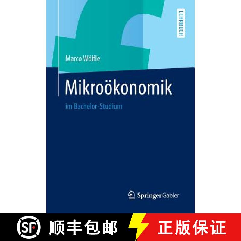 【3-4周达】Mikroökonomik : im Bachelor-Studium [9783642412882]