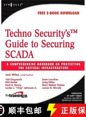 【3-4周达】Techno Security's Guide to Securing SCADA: A Comprehensive Handbook On Protecting The Crit... [9781597492829]