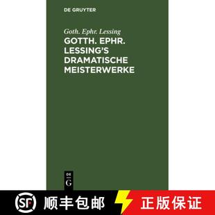 Lessing Dramatische 预订 9783112393970 Ephr. Meisterwerke Gotth.