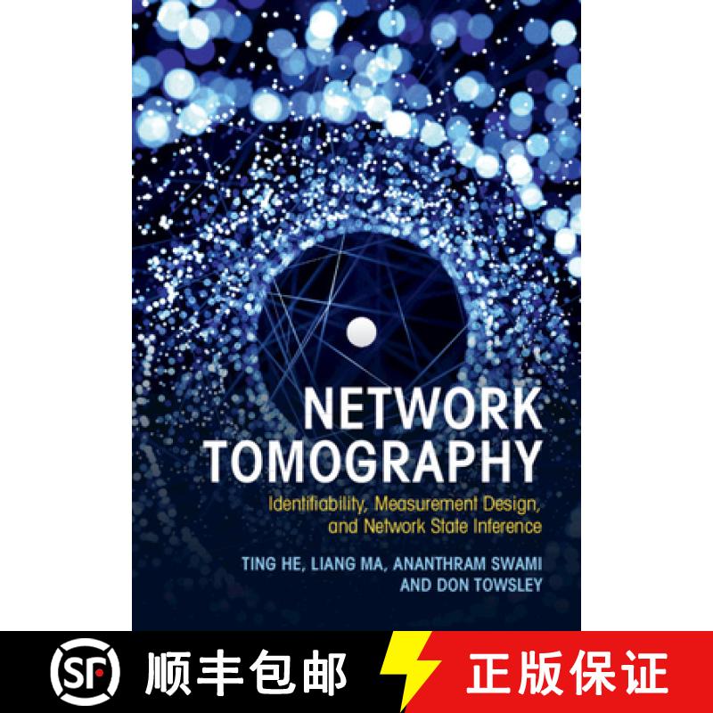 【3-4周达】Network Tomography: Identifiability, Measurement Design, and Network State Inference [9781108421485]