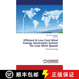 预订 Efficient & Low Cost Wind Energy Generation System for Low Wind Speeds [9786205639993]