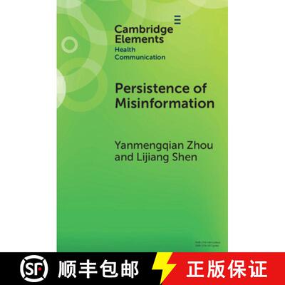 【3-4周达】Persistence of Misinformation: Biased Cognitive Processing and Polarization [9781009565349]