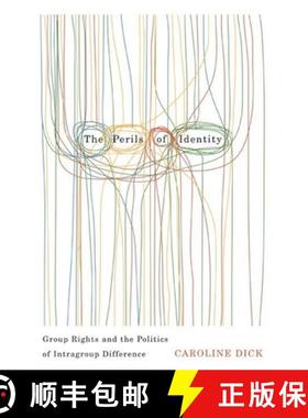 【3-4周达】The Perils of Identity: Group Rights and the Politics of Intragroup Difference [9780774820622]