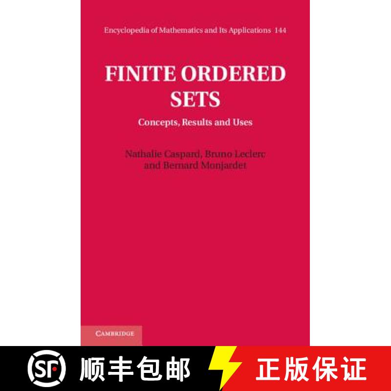 【3-4周达】Finite Ordered Sets: Concepts, Results and Uses - Finite Ordered Sets: Concepts, Results a... [9781107013698]