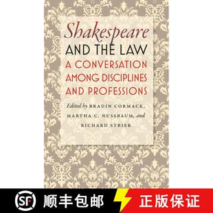 【3-4周达】精装 Shakespeare and the Law – A Conversation among Disciplines and Professions [9780226924939]