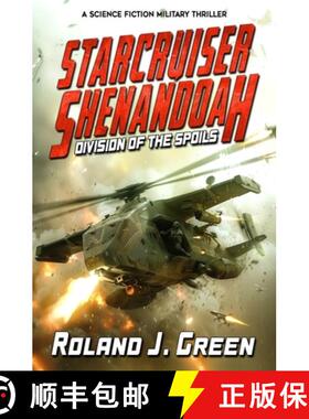【3-4周达】Starcruiser Shenandoah: Division of the Spoils - Book 2 [9781635296419]