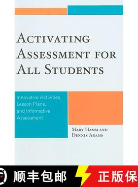 预订 Activating Assessment for All Students : Innovative Activities, Lesson Plans, and Informative As... [9781607092094]