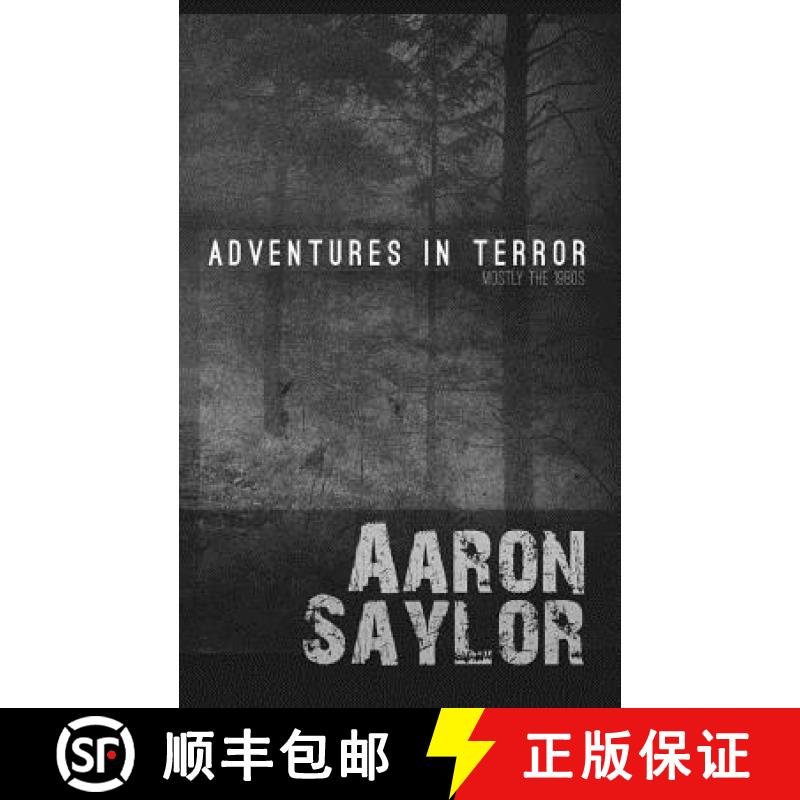 【3-4周达】Adventures in Terror: Mostly the 1980s [9780692520833]