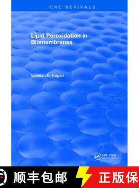 【3-4周达】Lipid Peroxidation in Biomembranes [9781315894980]