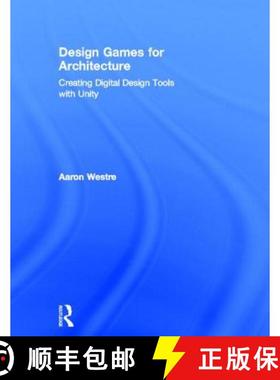 【3-4周达】Design Games for Architecture: Creating Digital Design Tools with Unity [9780415622769]