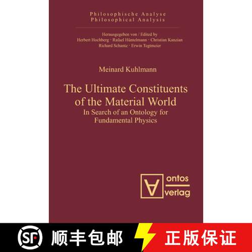 【3-4周达】精装 The Ultimate Constituents of the Material World – In Search of an Ontology for Funda... [9783110325270]