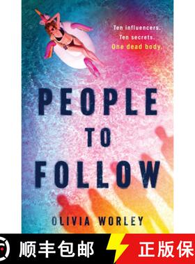 【3-4周达】People to Follow: Ten influencers. Ten secrets. One dead body. A pacy page-turning thrille... [9781444976090]