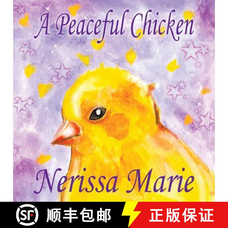 【3-4周达】Peaceful Chicken (An Inspirational Story Of Finding Bliss Within, Preschool Books, Kids Bo... [9781925647617]