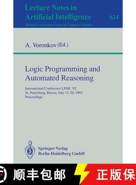 【3-4周达】Logic Programming and Automated Reasoning: International Conference, LPAR '92, St.Petersbu... [9783540557272]