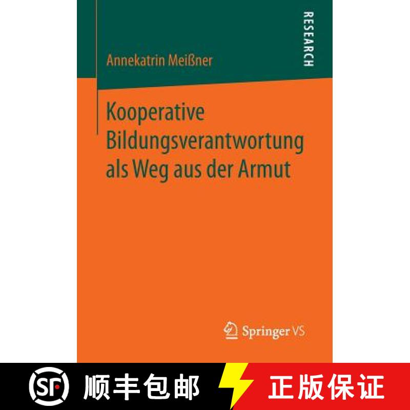 【3-4周达】Kooperative Bildungsverantwortung ALS Weg Aus Der Armut [9783658149222]