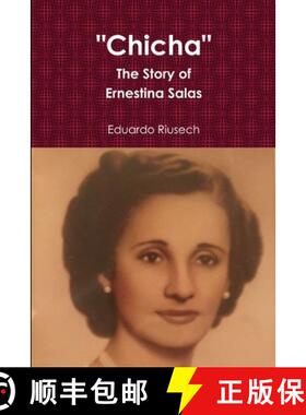 【3-4周达】Chicha: The Story of Ernestina Salas [9781387119011]