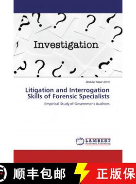 预订 Litigation and Interrogation Skills of Forensic Specialists [9786137250808]