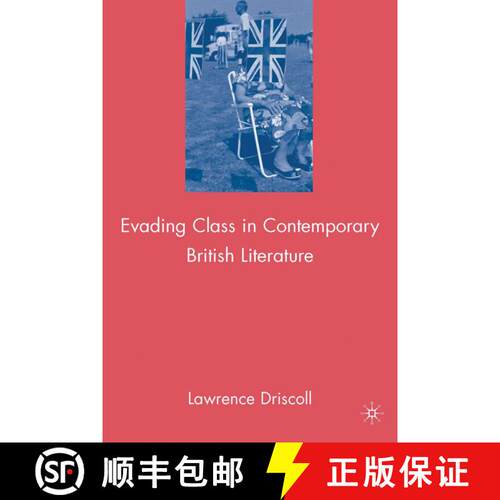 【3-4周达】精装 Evading Class in Contemporary British Literature [9780230615274]