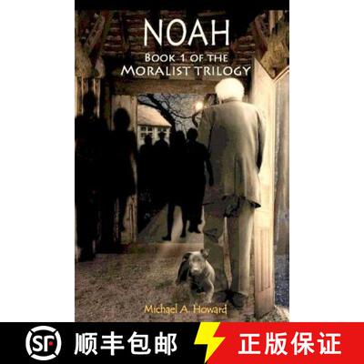 【3-4周达】Noah - Book 1 of the Moralist Trilogy [9780615602820]