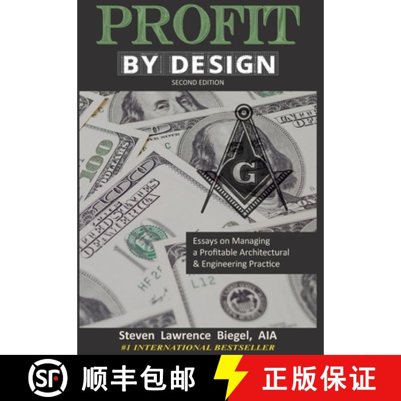 【2-3周达】Profit By Design: Essays on Managing a Profitable Architectural & Engineering Practice [9781956642827]