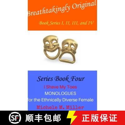 【3-4周达】精装 Breathtakingly Original Series Book Four: I Shave My Toes: Monologues for the Ethnica... [9781365445248]