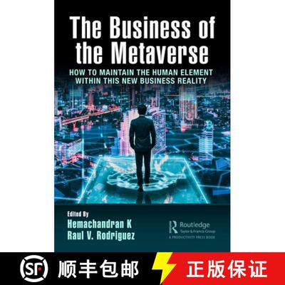【3-4周达】The Business of the Metaverse: How to Maintain the Human Element Within This New Business ... [9781032594781]