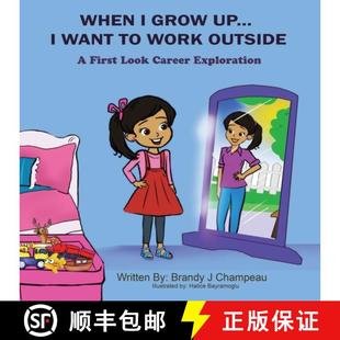 【3-4周达】When I Grow Up... I Want to Work Outside: A First Look Career Exploration [9781954057289]