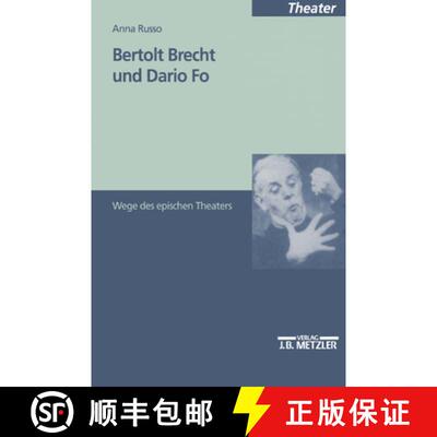【3-4周达】Bertolt Brecht und Dario Fo: Wege des epischen Theaters [9783476452061]
