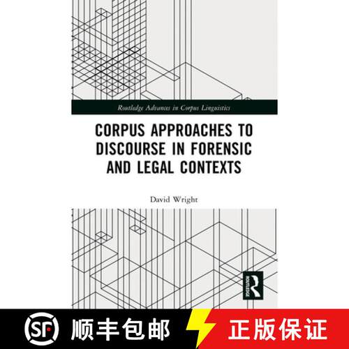 预订 Corpus Approaches to Discourse in Forensic and Legal Contexts [9781032974088]