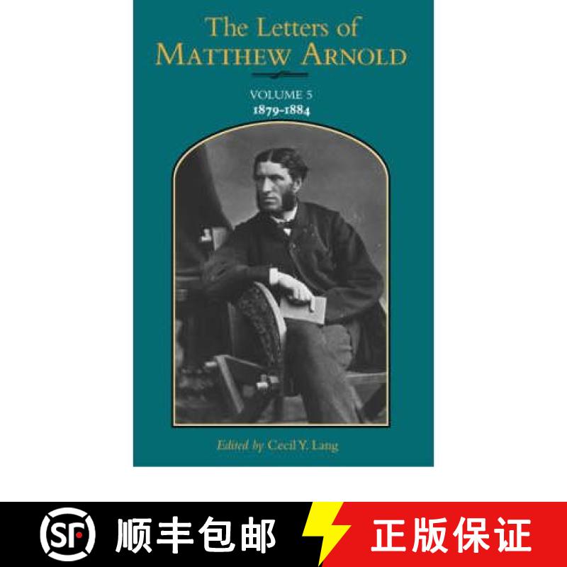 【3-4周达】Letters of Matthew Arnold v.5; 1879-1884: - The Letters of Matthew Arnold v.5; 1879-1884 1... [9780813919997]