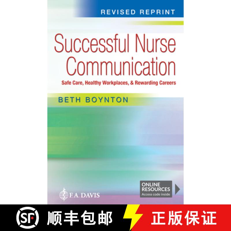 【3-4周达】Successful Nurse Communication Revised Reprint: Safe Care, Healthy Workplaces & Rewarding ... [9781719647922]