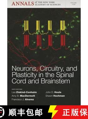【3-4周达】Neurons, Circuitry, And Plasticity In The Spinal Cord And Brainstem [Wiley生命科学] [9781573318747]