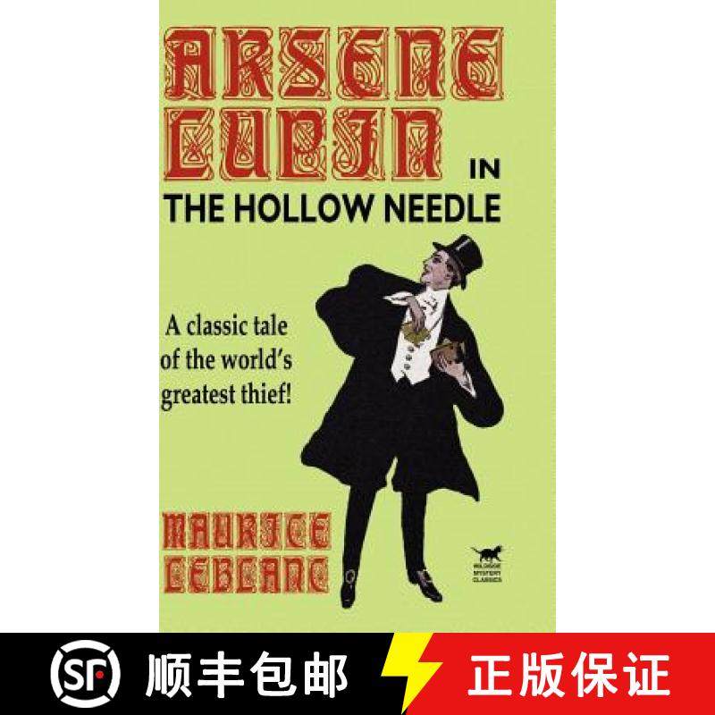 【3-4周达】The Hollow Needle: The Further Adventures of Arsene Lupin [9781592241934]
