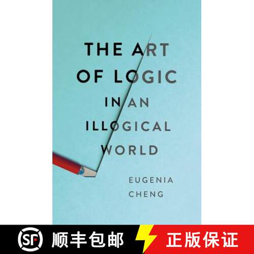 【3-4周达】精装 The Art of Logic in an Illogical World [9781541672482]