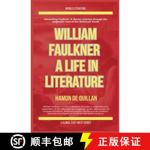 【3-4周达】William Faulkner: A Life In Literature [9798231319350]